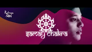 Samay Chakra 040 A Tribute to the legend Space Tribe (With Kalinga Son) 16.09.2021