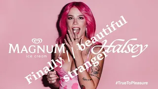 Halsey - Finally // beautiful stranger #TrueToPleasure Performance x Magnum Ice Cream