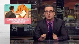 Workplace Sexual Harassment: Last Week Tonight with John Oliver (HBO)
