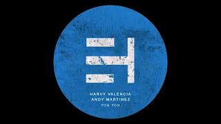 Harvy Valencia, Andy Martinez - Pom Pom (Original Mix)