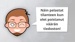 Näin kumoat tiedoston poistamisen