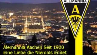 you'll Never Walk Alone Alemannia Aachen