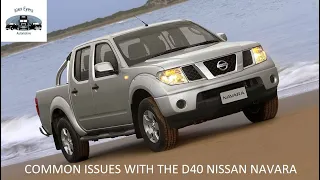 What To Look For When Buying A D40 Nissan Navara or Pathfinder