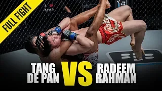 Tang De Pan vs. Radeem Rahman | ONE Full Fight | May 2018