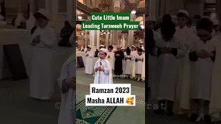 Cute Little Imam Leading Taraweeh Prayer #Ramzan 2023