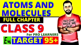 Atoms and Molecules Class 9 Science | Full Chemistry Chapter 9 - One Shot | Target 95+