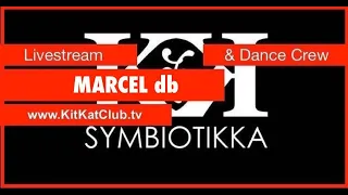 MARCEL db at KitKatClub • Symbiotikka Livestream