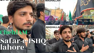 Lahore Mishi 😭chehlam-e-Iman HUSSAIN (A.S) Part 1
