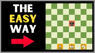 Knight + Bishop Checkmate (THE EASY WAY)