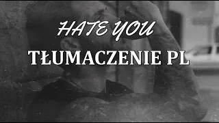 Seann Bowe - Hate You [TŁUMACZENIE PL]