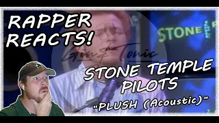 RAPPER'S FIRST REACTION | Stone Temple Pilots - Plush (Acoustic)