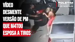 Vídeo desmente versão de PM que m4tou esposa a tiros