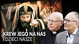 KTO ZABIŁ JEZUSA? odc. 5 || KS. WALDEMAR CHROSTOWSKI i PAWEŁ LISICKI