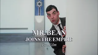 Mr Bean joins the Empire Fanfilm