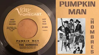 The Hombres - Pumpkin Man