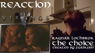Ragnar Lothbrok - The Choice Created by Zurik 23M REACTION