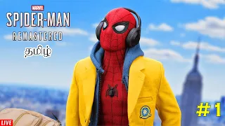 Lets Get into Spidey World Ep - #1 Live tamil | Marvel Spiderman Remastered PC | TK PlayZ - தமிழ்