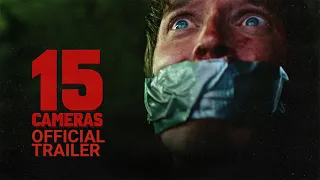 15 CAMERAS - Official Trailer