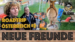 Roadtrip Österreich  #2 Neue Freunde /Holzkunst Scholz Offiziell