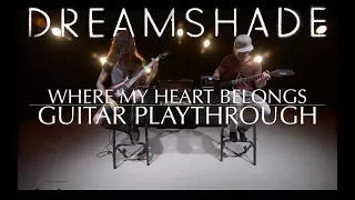 Dreamshade - Where My Heart Belongs [Guitar Playthrough]