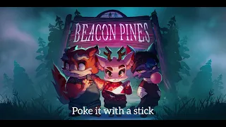 Beacon Pines Soundtrack | Poke it with a stick