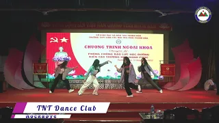 Rockabye Dance Cover. TNT Dance Club Trường THPT Dân tộc Nội trú tỉnh Thanh Hóa