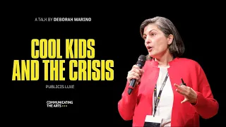 Cool Kids and the Crisis｜Déborah Marino｜CTA Paris 2024