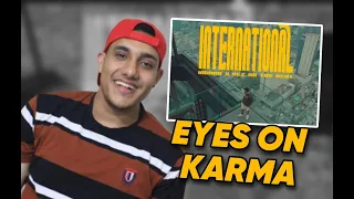 KARMA x Sez on the Beat - International ( react ) Eyes on the Prize