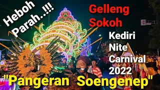 #6 Kediri Nite Carnival 2022 (Gelleng Sokoh - Pangeran Soengenep)