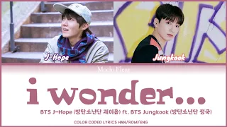 BTS J-Hope (방탄소년단 제이홉) ft. BTS Jungkook (방탄소년단 정국) - i wonder… (COLOR CODED LYRICS HAN/ROM/ENG)