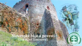 Slovenské báje a povesti - 6. diel - Čeklís [J. Šimonovič] (27. 4. 2018)