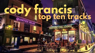 Cody Francis - TOP TEN TRACKS | Acoustic Best of Music Playlist