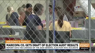 News Update: Maricopa County gets draft of election audit results