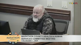 Marathon County Health & Human Services Committee Meeting - 5/1/24