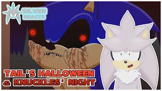 Silver Reacts To Tails' Halloween & Knuckles' Night!