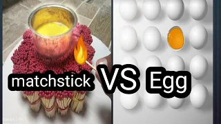 Matchstick VS 🥚🥚🍳🍳egg how will win let's see🤔🤔🔥🔥