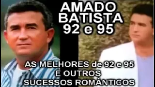 AMADO BATISTA GRANDES SUCESSOS E SELEÇÃO ROMÂNTICA pt20 CANAL ROBINHO