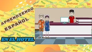 Conversación en el hotel - Aprende español - Daily spanish conversation for beginners