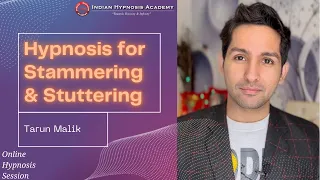 Complete Hypnosis Treatment for Stuttering and Stammering | Online Session by Tarun Malik (English)