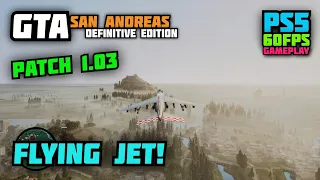 GTA San Andreas PS5 Patch 1.03 Definitive Edition Gameplay [4K 60FPS] Flying Hydra Jet