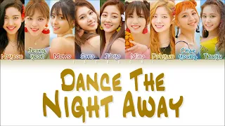 [1 HOUR] TWICE - Dance The Night Away (Color Coded Lyrics Eng/Rom/Han/가사)