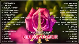 Les Plus Belles Chansond'amour Francaise ❤️ Musique Romantique En Français ❤️ D'amour Francaise