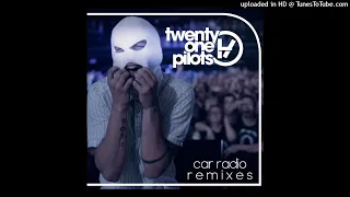 Twenty One Pilots - Car Radio (C-Barts Remix) (UK)
