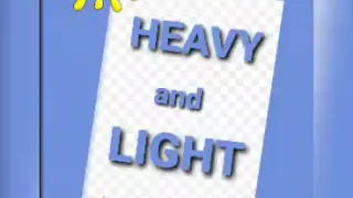 concept of heavy and light for lkg class