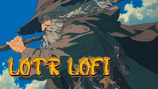 LOTR Lofi | The Wizards of Middle Earth 🧙🏻‍♂️