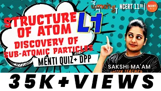 Structure of Atom | Discovery of Sub-Atomic Particles | Umang Class 11 | Vedantu 11 and 12