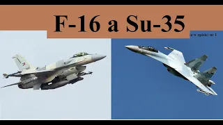 F-16 a Su-35 - porównanie i różnice