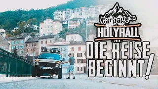 HOLYHALL | CARBAGE RUN 2018 | DIE REISE BEGINNT