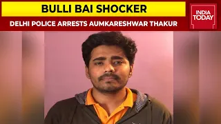 Aumkareshwar Thakur Arrested In 'Bulli Bai' Case By Delhi Police Special Cell | India Today
