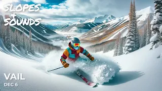 Vail's Velvet Slopes | Relaxing POV Ski Runs on Dec 6 | 46 m